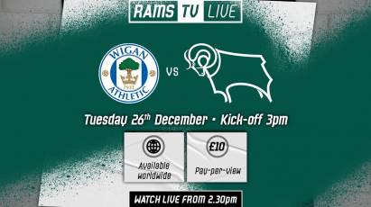 RamsTV Live: Wigan Athletic Vs Derby County