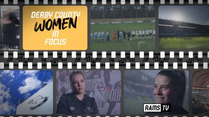 Derby County Women In Focus: Episode 5
