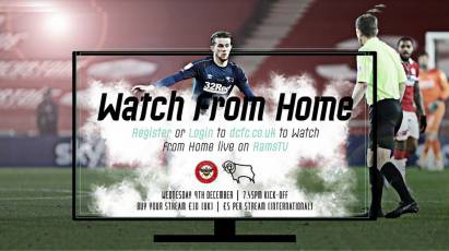Watch From Home: Brentford Vs Derby County LIVE On RamsTV