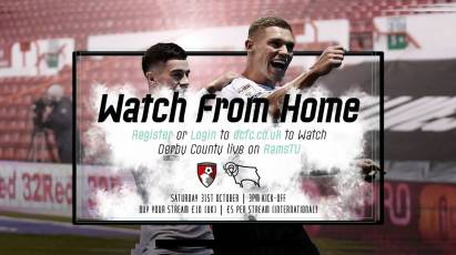 Watch From Home: AFC Bournemouth Vs Derby County LIVE On RamsTV