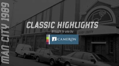 Cameron Homes Classic Highlights: Derby County Vs Manchester City (1989)