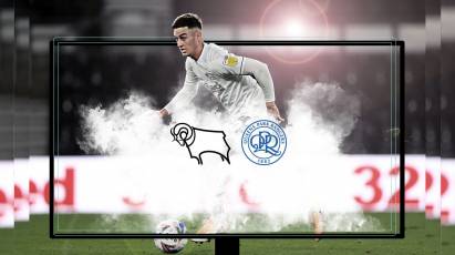 Watch From Home: Derby County Vs QPR LIVE On RamsTV - Important Information Ahead Of Wednesday’s Game