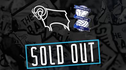 Derby County Vs Birmingham City: Sold Out