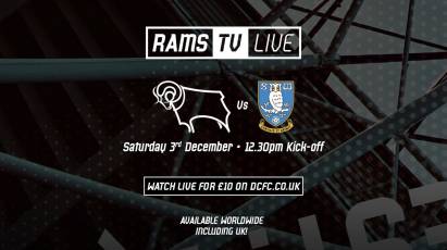 RamsTV Live: Derby County Vs Sheffield Wednesday