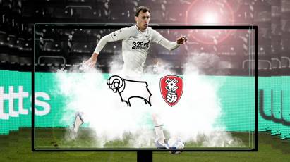 Watch From Home: Derby County Vs Rotherham United LIVE On RamsTV - Important Information