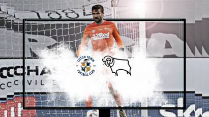 Watch From Home: Luton Town Vs Derby County - See All The Action Live On RamsTV