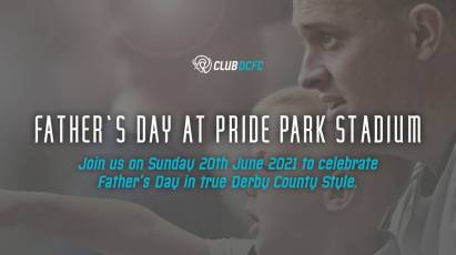 Celebrate Father’s Day At Pride Park Stadium