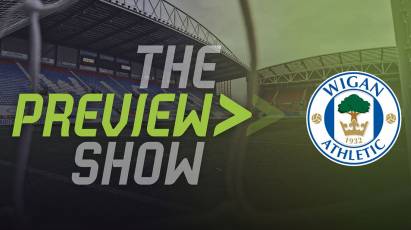 The Wigan Athletic Preview Show