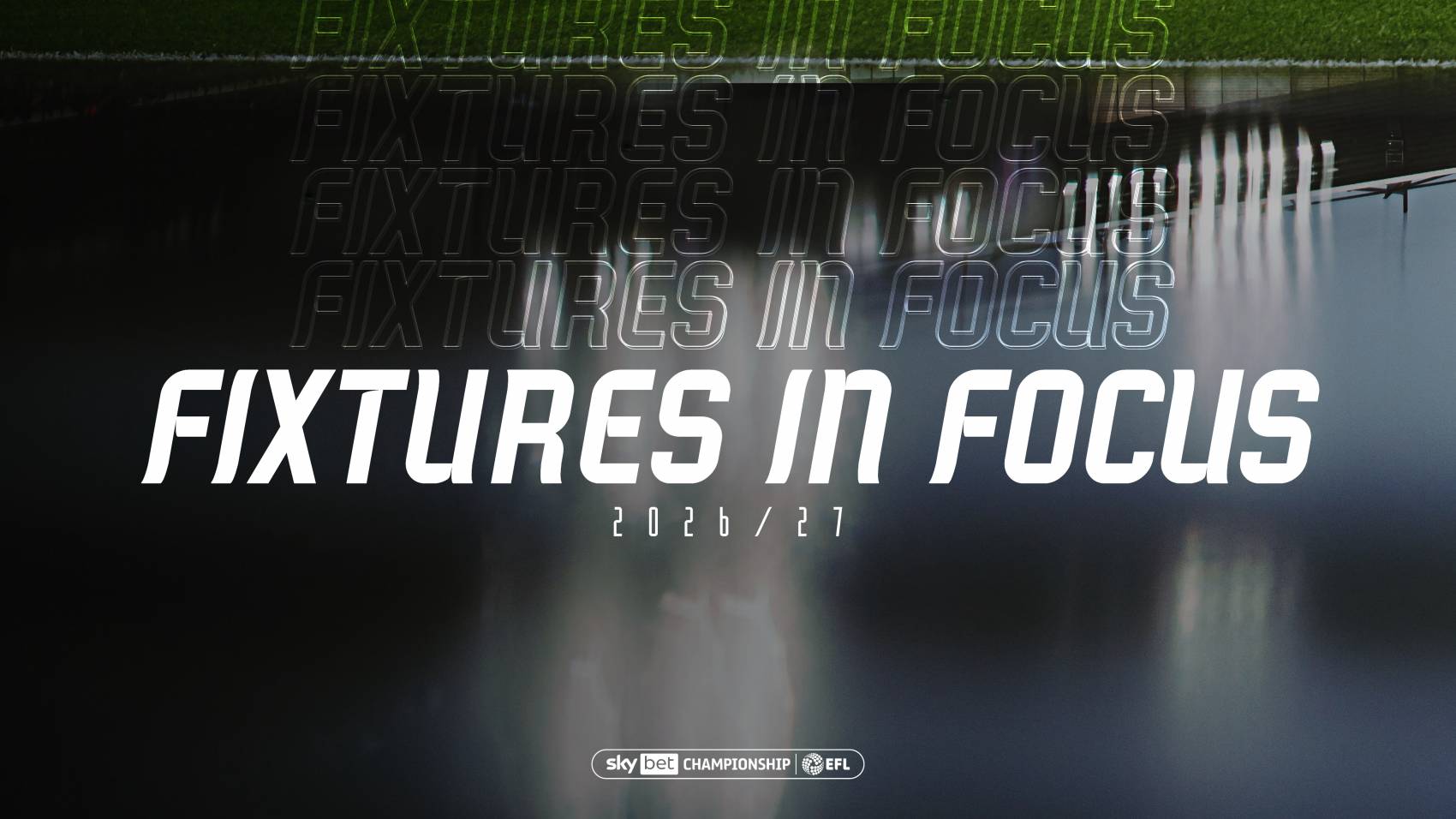 2026/27 SEASON: The Rams' Championship Fixtures In Focus!