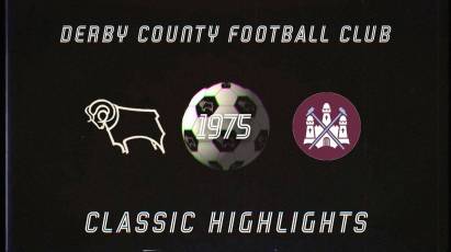 Classic Highlights: Derby County Vs West Ham United (1975)