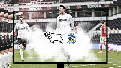 Watch From Home: Derby County Vs Huddersfield Town - LIVE On RamsTV