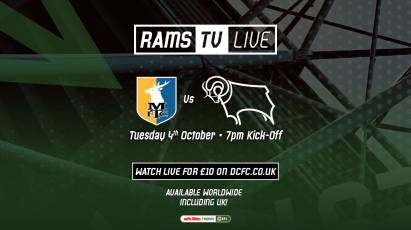 RamsTV Live: Mansfield Town Vs Derby County - Papa Johns Trophy