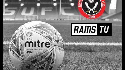How To Follow The Rams’ Clash With Sheffield United