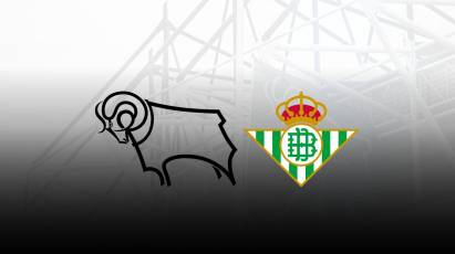 Derby County Vs Real Betis: Important Information For Attending Supporters