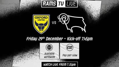 RamsTV Live: Oxford United Vs Derby County