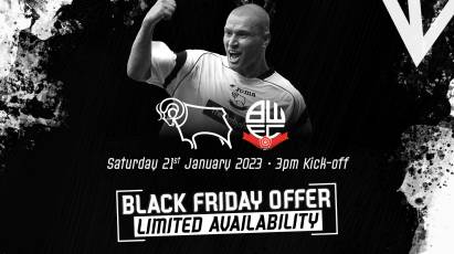 Black Friday Deal: Derby County Vs Bolton Wanderers Hospitality