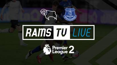 Everton U23s Vs Derby County U23s Available To Watch For Free On RamsTV