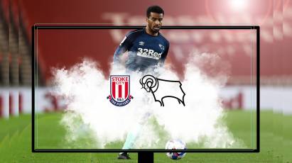 Watch From Home: Stoke City Vs Derby County On RamsTV