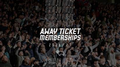 2026/27 SEASON: Away Ticket Memberships Sold Out
