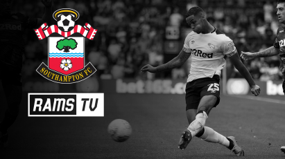 Follow Derby’s Third Round Tie With Southampton On RamsTV
