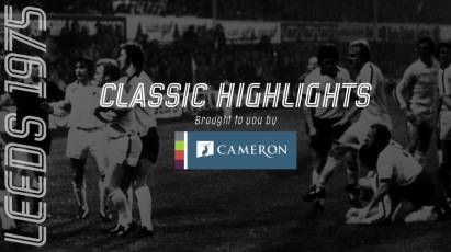 Cameron Homes Classic Highlights: Derby County Vs Leeds United (1975)