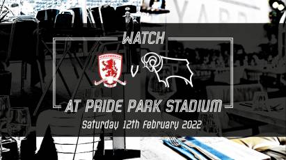 Middlesbrough Vs Derby County: Watch Saturday's Game At Pride Park Stadium