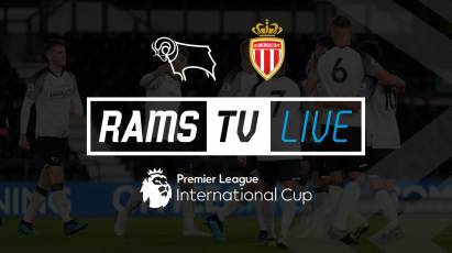 Watch Derby County U23s Take On AS Monaco For FREE On RamsTV