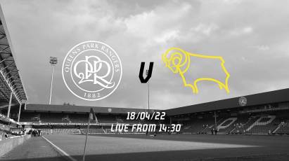 Watch From Home: Queens Park Rangers Vs Derby County LIVE On RamsTV