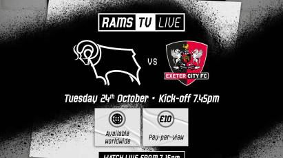 RamsTV Live: Derby County Vs Exeter City