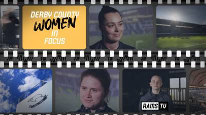 Derby County Women In Focus: Episode 7