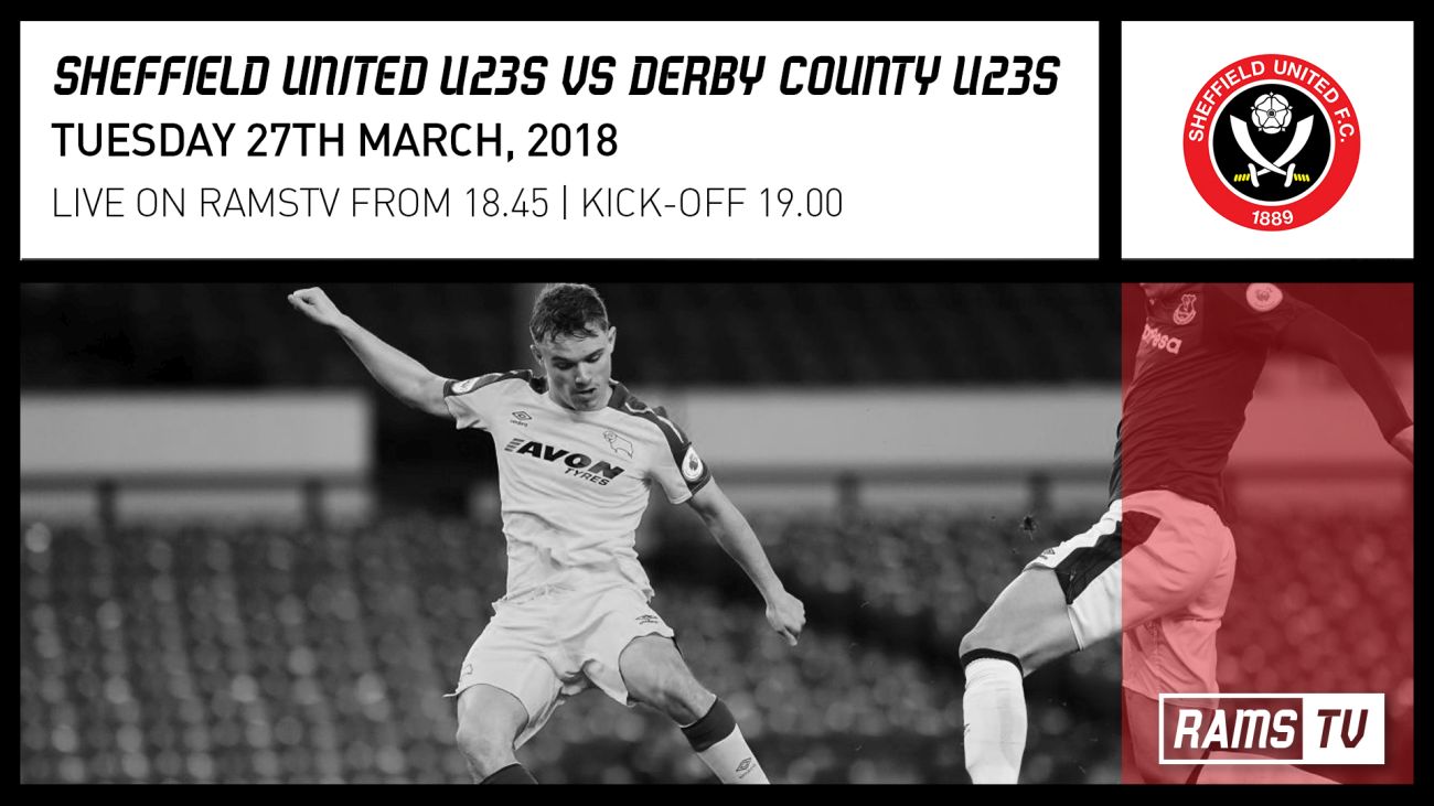 Watch The U23s Cup Clash With Sheffield United Live On RamsTV - Blog